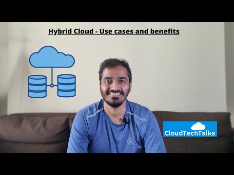 Hybrid cloud - Use cases and Benefits