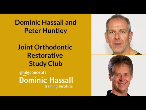 Joint Orthodontic Restorative Study Club - Presented by Dominic Hassall and Peter Huntley