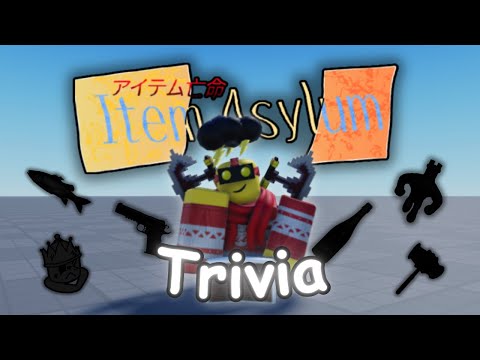 How Much Do You KNOW About Item Asylum?