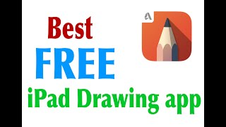 Best FREE iPad Drawing App ? | Autodesk Sketchbook Basic Tutorial