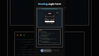 #GlowingLoginForm #FrontendShorts #CSSAnimation #CreativeFrontend #CodeWithMalik