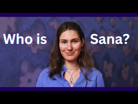 Hi, my name is Sana and this is Sana's Universe.