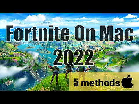 5 Methods to Play Fortnite On Mac In 2022 + How To Download