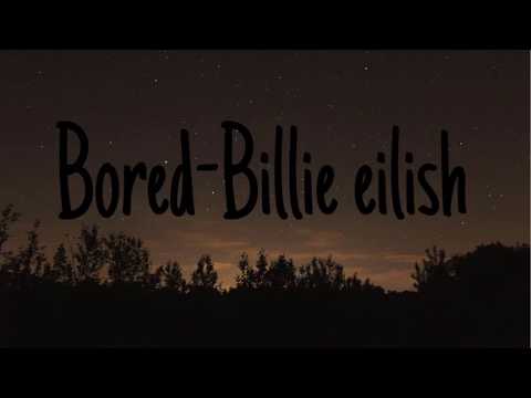 Billie Eilish - BORED (Lyrics)