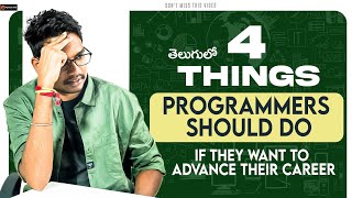 4 Things Programmers Should Do If They Want To Advance Their Career
