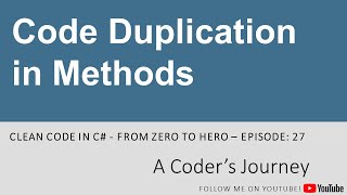 Clean Code in C# #27 - Code Duplication in Methods