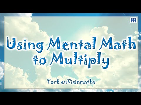 Grade 5 Using Mental Math to Multiply