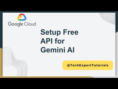 Gemini AI Setup Free API Account