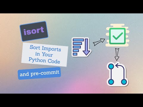 Automate Sorting Imported Python Libraries with isort