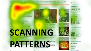 Scanning Patterns (Psychology Driven UX/UI/Web Design - Part 2 Advanced Topics)