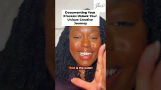 Documenting Your Process: Unlock Your Unique Creative Journey #shorts