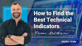 How to Find the Best Stock Technical Indicators