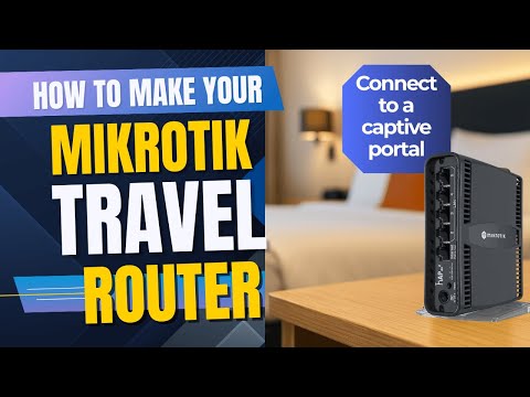 How to Connect Your MikroTik to Hotel WiFi (Splash Page Bypass + Travel Router Setup)