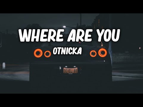 Otnicka - Where are you | black sky beats