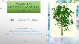 Mastering OpenSCAD 08 - Recursive Tree - 02 3D递归树
