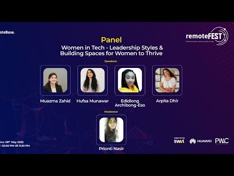 Panel Discussion:  Women in Tech - Leadership Styles & Building Spaces for Women to Thrive