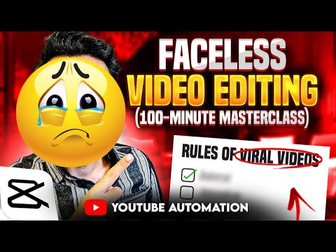 How to Create & Edit Faceless Youtube Videos | Faceless Video Editing Course | CapCut Tutorial