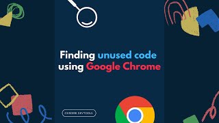 Find Unused code using Chrome Devtools #shorts