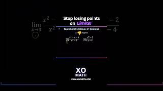 Don’t make these common limit mistakes! #calculus #apcalculus #limits #xomath #maths