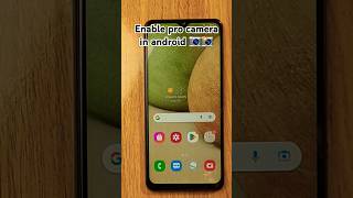 How to enable Pro Camera in android #android  #androidtricks  #procamera  #androidtipsandtricks2024