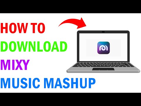 How To Download Mixy Music Mashup
