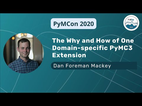 The Why and How of One Domain-Specific PyMC Extension (Dan Foreman-Mackey)