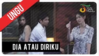 Ungu - Dia Atau Diriku | Official Music Video