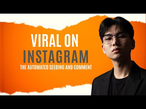 BEST Instagram Automated Seeding Instagram for High Volume Comments & Targeted Engagement