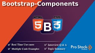 Bootstrap - Components | Pro Stack Academy