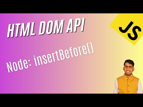 HTML DOM API - Node: insertBefore() method - Vanilla JavaScript | React.Js | Web Development