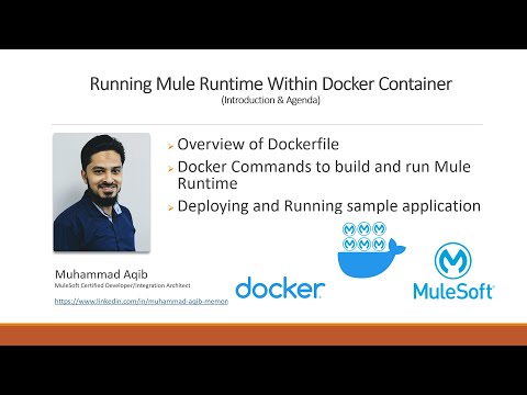 Running Mule Runtime Within Docker Container || Dockerizing Mule Runtime 4.4 || Mule and Docker