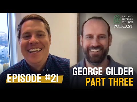 George Gilder pt.3
