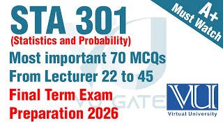 STA301 Final Term Preparation 2026 | Solved MCQs & Important Topics | VU Gate