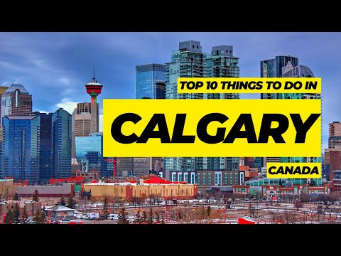 Things to do in Calgary, Canada | Calgary Travel Guide 2024