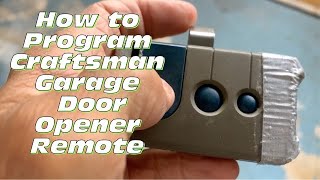 How to program a remote for Craftsman 1/2 H P garage door opener