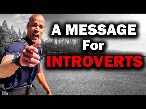 A Message for INTROVERTS - David Goggins