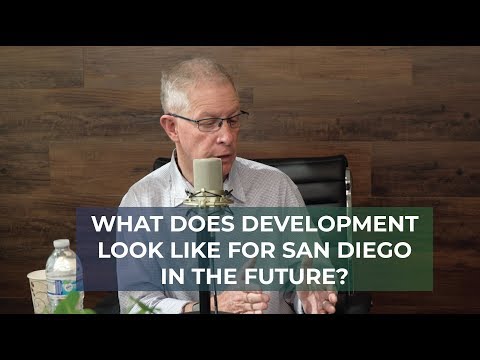 The Future of Real Estate Development in San Diego - PROJECT : CONNECT - Episode 004 - Clip 3
