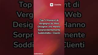 5 Epic Fail da Web Designer… Che i Clienti Hanno Amato! 😅 #clicksito #strategiedimarketing  #sitoweb