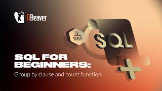 Learn SQL: GROUP by clause and COUNT function