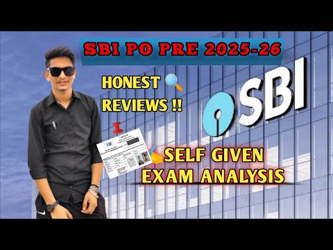 SBI PO PRELIMS SELF GIVEN EXAM ANALYSIS 2025-26 || #sbi #examanalysis #bankexam #sbipo #ibps #sbi