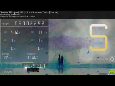 [osu!] SawanoHiroyuki[nZk]:mica - Summer Tears (321jurgen)