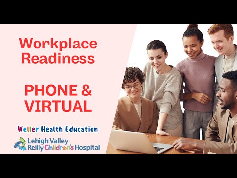Workplace Readiness: Phone and Video Communication