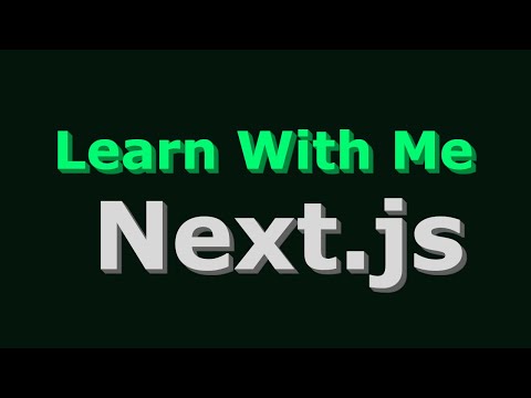 Learn Next.js 14 With Me