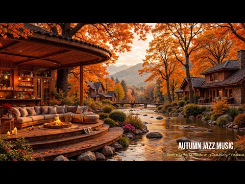 Peaceful Autumn Morning Riverside Ambience 🍂 Soothing Jazz Music with Warm Campfire for Work & Study