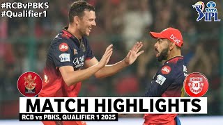 RCB vs PBKS Qualifier 1 Match IPL 2025 Highlights | IPL Highlights 2025 | RCB vs PBKS Highlights