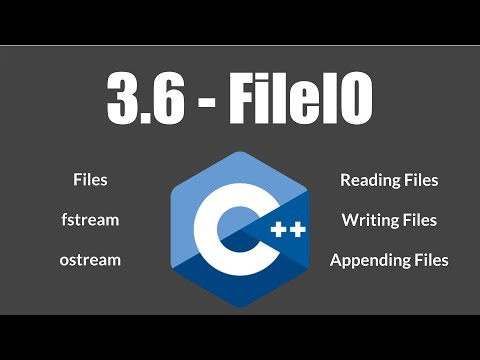 FileIO (Input/Output) in C++ - #3.6