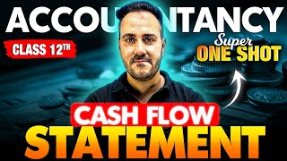 Cash Flow Statement Super One Shot🔥 | Class 12 Accounts | Boards 2025–26 | Ushank Sir