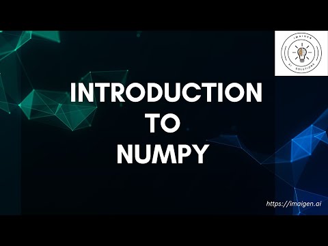 Ai series: Introduction to NumPy | Essential Guide for Data Science and AI