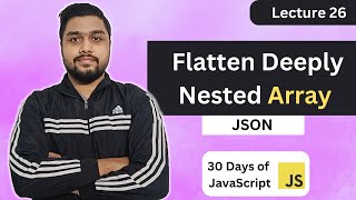 Flatten Deeply Nested Array | Leetcode 2722 | JSON | 30 Days of JavaScript #javascript #leetcode