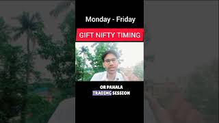 GIFT Nifty Trade Timing  #giftnifty